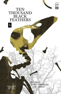 Bone Orchard Ten Thousand Black Feathers #4